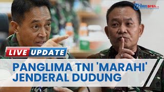 KSAD Dudung Ditegur Panglima TNI Jenderal Andika Diminta Tak Bikin Gaduh dan Redam Emosi Prajurit [upl. by Eerbua]