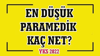 en düşük paramedik kaç net I en düşük ilk ve acil yardım netleri I paramedik sıralama I yks [upl. by Leifeste]