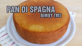 Pan di spagna alto e soffice con Bimby TM6  TM5  TM31 [upl. by Odericus]