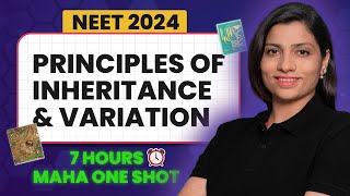 Principles of Inheritance and Variation Class 12 One Shot  NEET 2024 Biology  NCERT Ritu Rattewal [upl. by Omlesna]