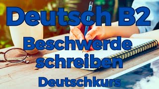 Telc Prüfung Deutsch B2 Beschwerde schreiben ✎  Deutschkurs  Deutsch lernen und schreiben [upl. by Llennor]