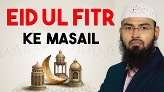 Eid ul Fitr Ke Masail By AdvFaizSyedOfficial [upl. by Ardnaiek499]