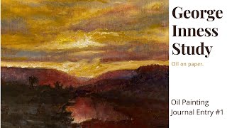 Study the Greats Episode 1 George Inness Study  Also Oil Painting Journal Entry 1 [upl. by Lipps]