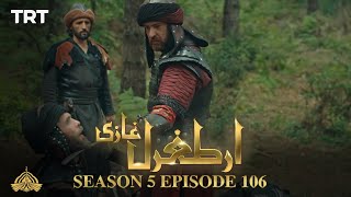 Ertugrul Ghazi Urdu  Episode 106  Season 5 [upl. by Aihsel]