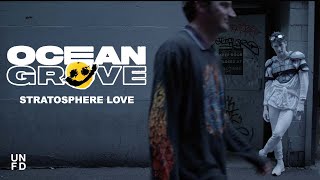 Ocean Grove  Stratosphere Love Official Music Video [upl. by Auqinaj]