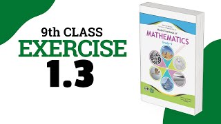 Exercise 13  9 Class Math  Federal Board  FBISE  National Book Foundation  NBF [upl. by Eylrahc]