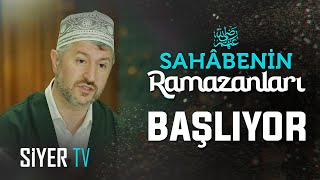 Sahabenin Ramazanları Programları Başlıyor [upl. by Naruq892]