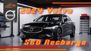 2024 Volvo S60 Recharge [upl. by Awram]