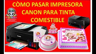 Còmo Transformar una impresora regular a tinta comestible  CANON  tinta continua  papelARROZ [upl. by Sage]