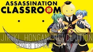 Ansatsu Kyoshitsu OP 2  Jiriki Hongan Revolution Cover Español [upl. by Irrahs]