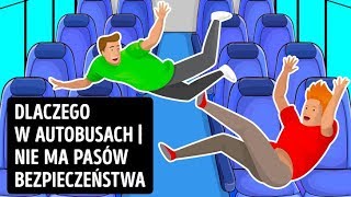 Dlaczego w autobusach nie ma pasów bezpieczeństwa [upl. by Zoba]