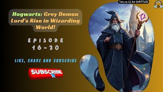 Hogwarts Grey Demon Lords Rise in Wizarding WorldEP1630 [upl. by Naiditch]