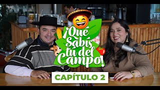 ¡Qué Sabís tú del Campo  EL PODCAST DEL PARIENTE  Segundo Capítulo [upl. by Osgood]