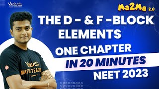 The D and F Block Elements Class 12 Chapter 8 Problem Solving for NEET 2023 under 20 minutes [upl. by Angeline]