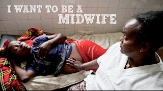 I WANT TO BE A MIDWIFE [upl. by Adnamas]