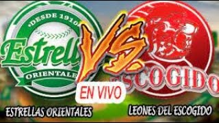 ESTRELLA ORIENTALE VS LEONES DEL ESCOGIDO EN VIVO [upl. by Haye]