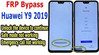 Bypass Frp Huawei Y9 2019 Unlock the device to continue Safe mode not working [upl. by Keele]