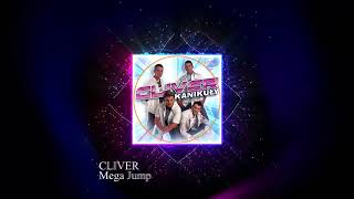 06 Cliver  Mega Jump Remastered [upl. by Heathcote]