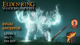 Elden Ring  Regal Ancestor NG7 Level 1 No Hit [upl. by Oicor]