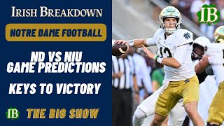 Notre Dame vs Northern Illinois Game Predictions  Keys to Victory  Week 2 Big Games Preview [upl. by Dyche]