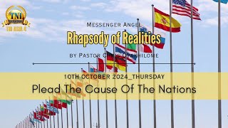 PLEAD THE CAUSE OF THE NATIONS  10 OCTOBER 2024 RHAPSODY OF REALITIES BY PASTOR CHRIS OYAKHILOME [upl. by Graeme631]