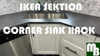 Ikea Sektion Corner Sink Cabinet Hack Modification Quick and Easy [upl. by Marcos781]