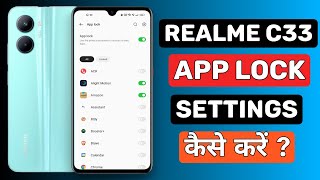 Realme C33 App lock settings  App lock kaise kere realme c33 mobile [upl. by Larrej]