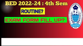 Bed 4th Sem exam routine  Bed 4th sem exam form fill up date [upl. by Eelyram]