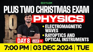 Plus Two Christmas Exam Physics  Electromagnetic Waves  Rayoptics And Optical Instruments [upl. by Ahsikyw593]