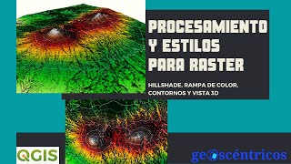 Procesamiento y estilos para raster en QGIS [upl. by Yatnoj191]