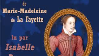 La Princesse de Clèves by Madame de LA FAYETTE read by Isabelle Brasme  Full Audio Book [upl. by Brazee]