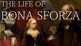 Polands Italian Queen  The Life of Bona Sforza 1494  1557 [upl. by Stovall]