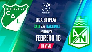 EN VIVO CALI VS NACIONAL  Con Quique Barona Chango Cárdenas y Jeferson Piña [upl. by Tisbe77]