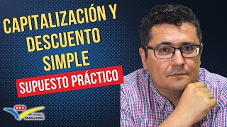 📈 CAPITALIZACIÓN Y DESCUENTO SIMPLE [upl. by Belier]