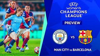 🔴 MANCHESTER CITY VS BARCELONA UEFA WOMENS CHAMPIONS LEAGUE 202425 PREVIEW amp PREDICTIONS [upl. by York]