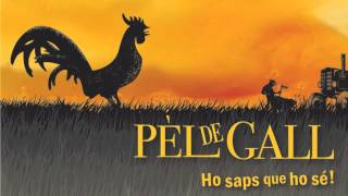 Pèl de Gall  Ses festes [upl. by Heyer]