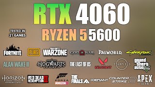 RTX 4060  Ryzen 5 5600  Test in 21 Games  RTX 4060 Gaming [upl. by Smitt]