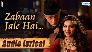 Zabaan Jale Hai  Lyrical Song  Madhuri  Naseeruddin  Rahat Fateh Ali Khan  Dedh Ishqiya [upl. by Benioff234]