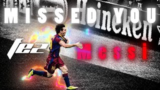 MESSI EDIT  The weeknd — Missed You  by FEZ [upl. by Lelia760]