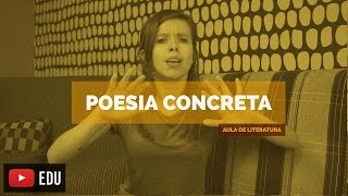 Aula POESIA CONCRETA Concretismo Aula 20 [upl. by Llib261]