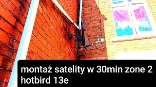 montaż satelity w 30min zone 2 HotBird 13e pracawuk hotbird diy montaż [upl. by Aniaj]