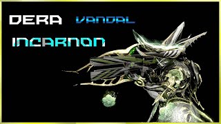 Warframe  Dera Vandal incarnon Build 2024 SP and Budget [upl. by Koenig539]