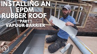 Installing an EPDM Rubber Roof Part 1 Vapour Barrier [upl. by Lipsey]