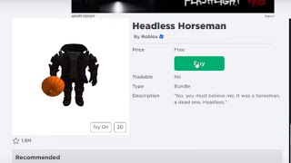 OMG GET FREE REAL HEADLESS HORSEMAN NOW [upl. by Martreb]