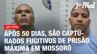 Após 50 dias são capturados fugitivos de prisão máxima em Mossoró  SJ 0404 [upl. by Forward]