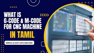 g code and m code explanation in tamil  vmc  cnc  turning [upl. by Beyer586]