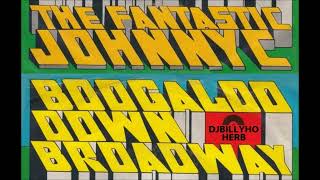 The Fantastic Johnny C  Boogaloo Down Broadway Instrumental Herb Beat Reduced By DJBILLYHO [upl. by Shep]