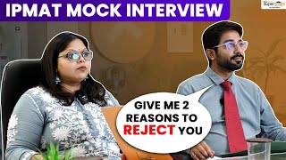 IPMAT 2023 MOCK Interview Preparation  IPMAT 2023 Interview Tips amp Strategy  IPMAT MOCK Test [upl. by Lejeune]