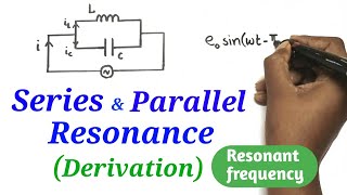 Series amp Parallel Resonance  Derivation of Resonant Frequency  AC circuits  12th HSC  Physics [upl. by Darbie196]