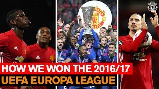 How We Won the 1617 UEFA Europa League  Manchester United  Season Review [upl. by Brick]